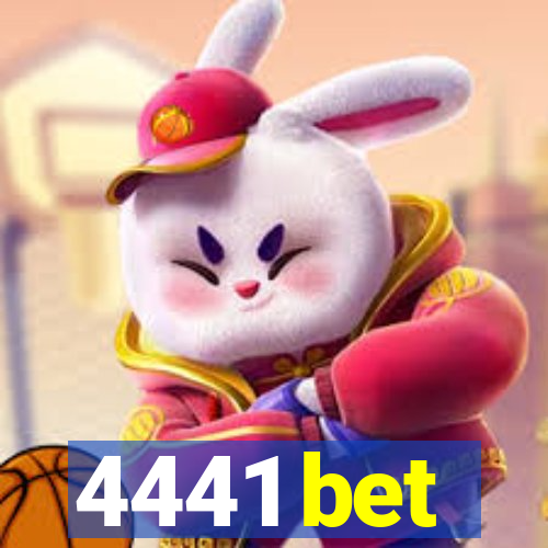 4441 bet